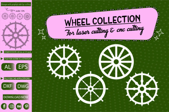 Wheel Collection: Elegant Laser Cut Design Files